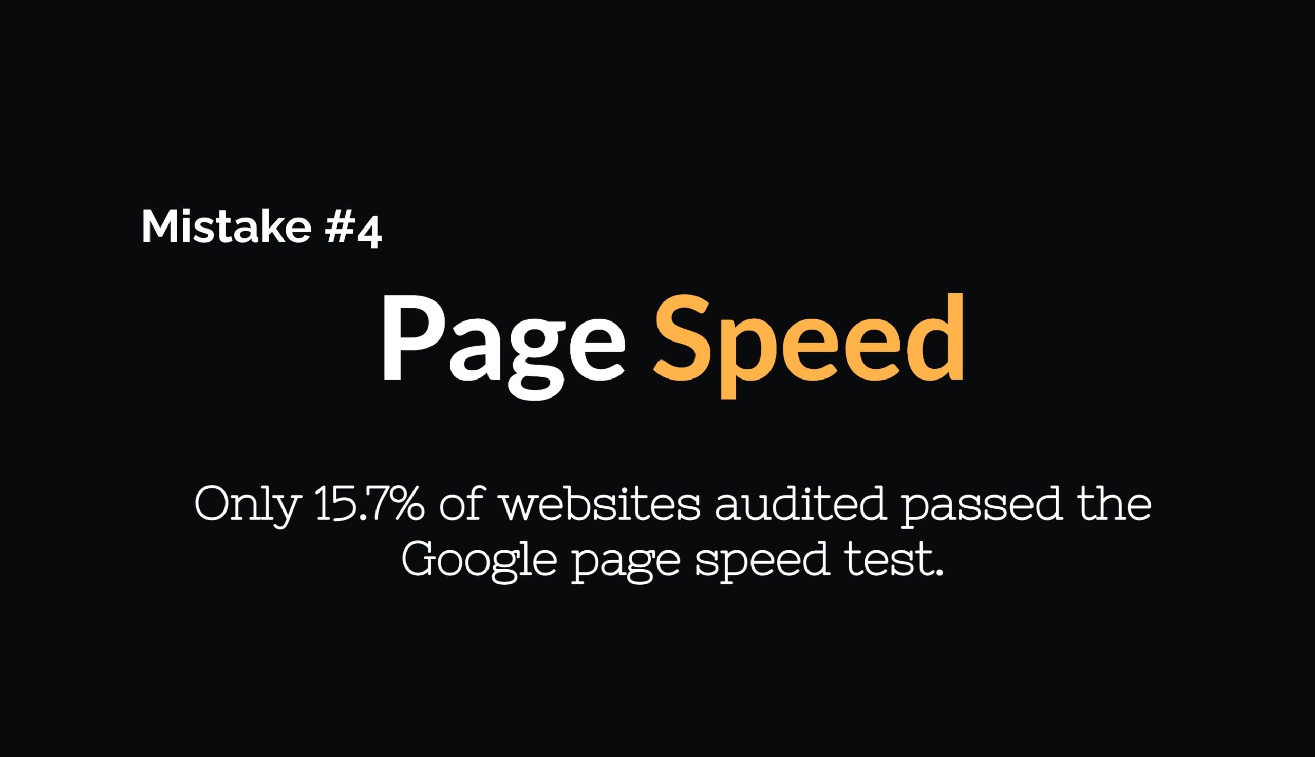 Slide that shows mistake #4 is Page Speed